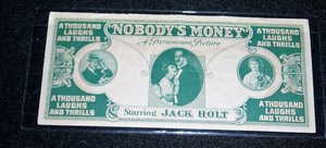 Advertising, Nobody's Money, Silent Film, Jack Holt, Paramount Pictures