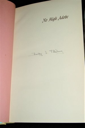 Signed First Edition, No High Adobe, Dorothy L. Pillsbury