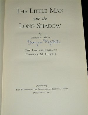 Signed First Edition, The Little Man With the Long Shadow, George S. Mills, Frederick Hubbell
