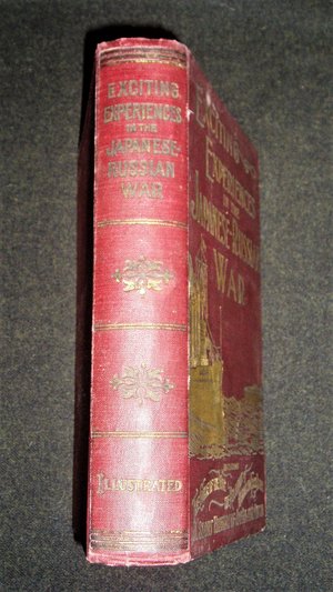 First Edition, Exciting Experiences in the Japanese-Russian War, Free USA Shipping