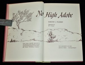 Signed First Edition, No High Adobe, Dorothy L. Pillsbury