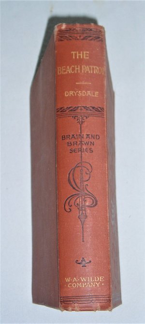 First Edition Book,1897, The Beach Patrol, William Drysdale