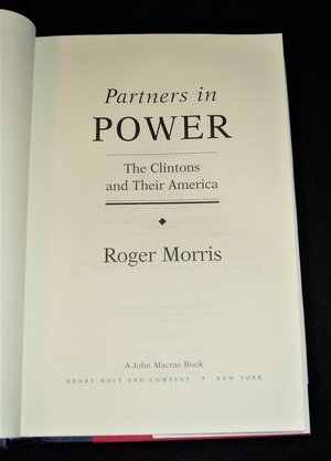 First Edition Book, Partners in Power -The Clintons and Their America