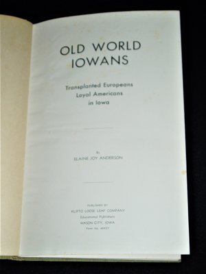 First Edition Book, Old World Iowans, Ethnic/Cultural Studies
