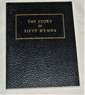 The Story of Fifty Hymns Booklet, 1939