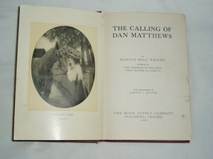 First Edition, The Calling of Dan Matthews, Harold Bell Wright