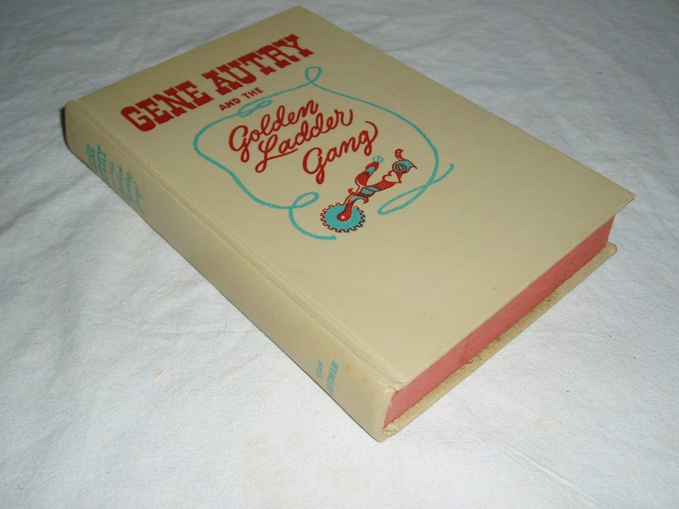 Novel, Gene Autry and the Golden Ladder Gang, 1950