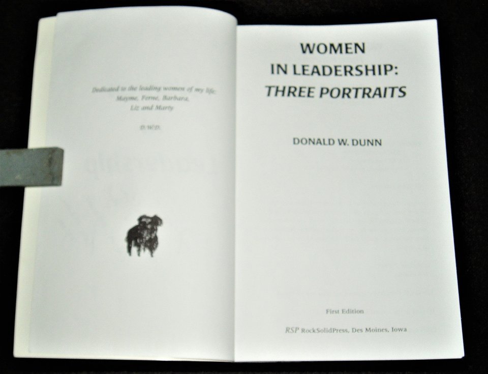 Signed First Edition, Women In Leadership: Three Portraits, Donald W. Dunn