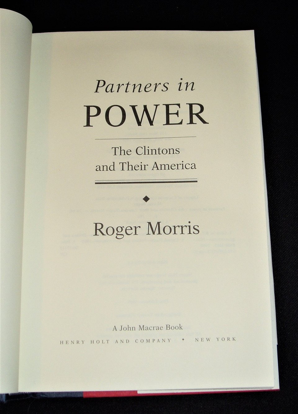 First Edition Book, Partners in Power -The Clintons and Their America