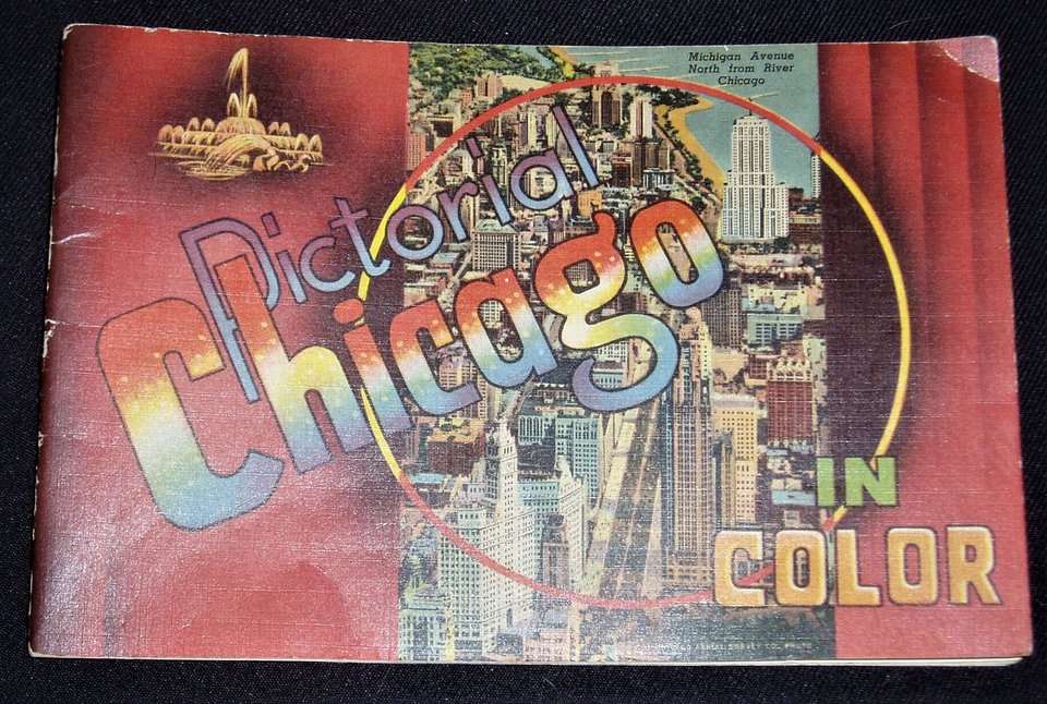 Pictorial Chicago Booklet, Curt Teich Postcard Photos