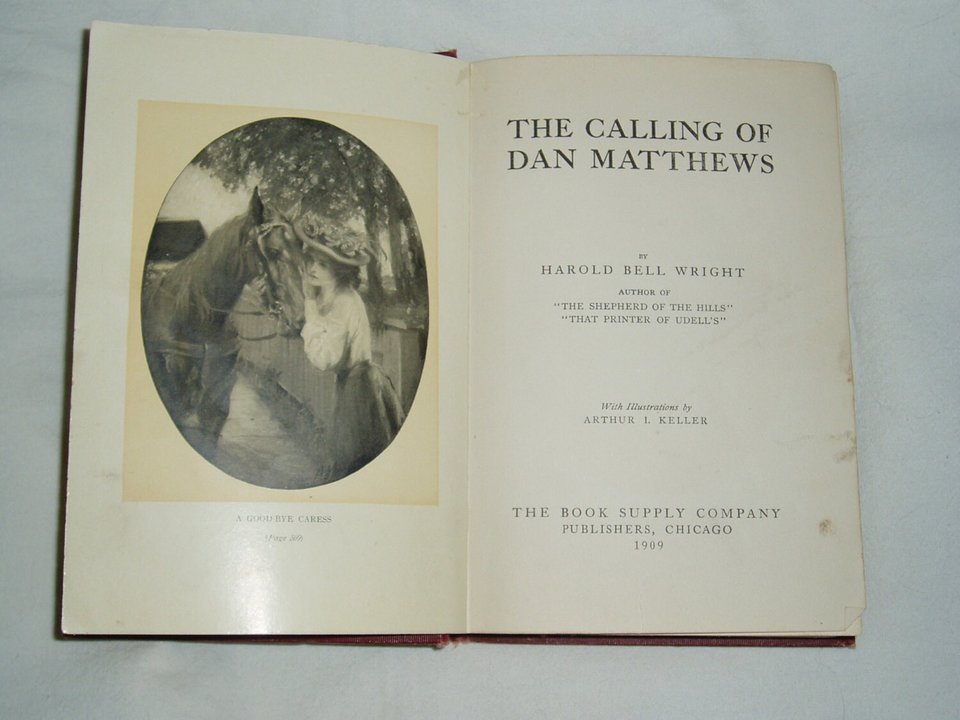 First Edition, The Calling of Dan Matthews, Harold Bell Wright