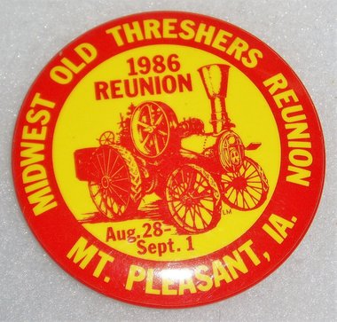 1986 Pinback, Midwest Old Settlers and Threshers Assoc. Mt. Pleasant, Iowa
