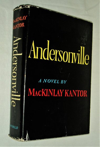 Signed First Edition, Andersonville, MacKinlay Kantor, Civil War Prison Camp, Shipping Included USA