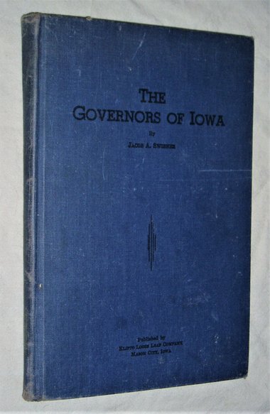 First Edition Book, The Governors of Iowa, 1946